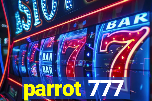 parrot 777